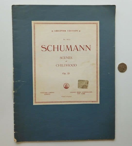 Schumann Scenes of Childhood Opus 15 for piano vintage sheet music book Augener